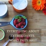 Everything About Antioxidants What They Are Healthy Cura