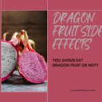 Dragon fruit side effects Healthy Cura