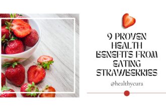 9 Proven Health Benefits from Eating Strawberries Healthy Cura