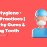 Oral Hygiene Best Practices Healthy Gums Strong Teeth Healthy Cura