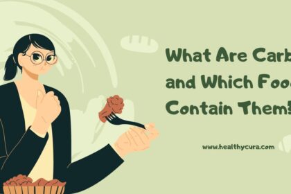What Are Carbs and Which Foods Contain Them Healthy Cura